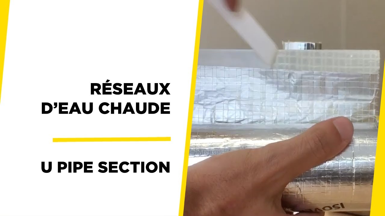 Calorifuger les réseaux d’eau chaude avec U PIPE SECTION&nbsp;| ISOVER thumbnail